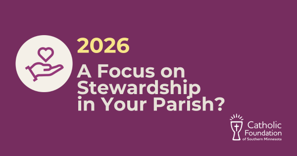A Focus on Stewardship in your parish?