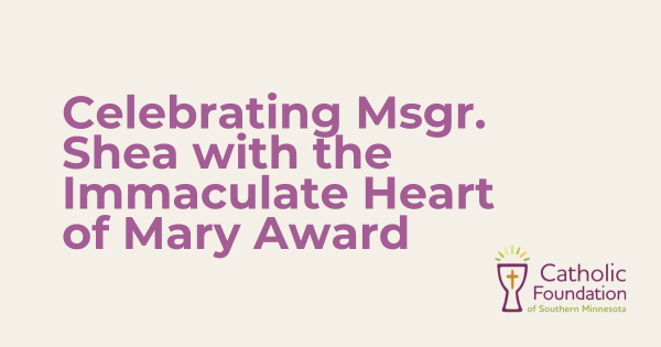 Celebrating Msgr. Shea with the Immaculate Heart of Mary Award