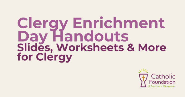 Clergy Enrichment Day HandoutsSlides, Worksheets & More for Clergy