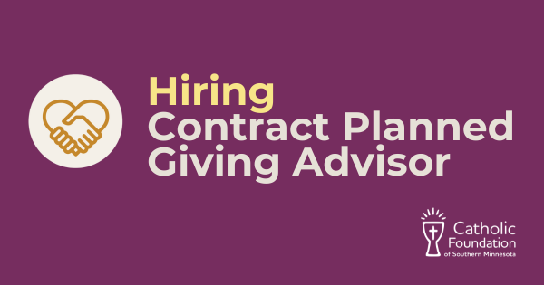 Hiring Contract Planned Giving Advisor